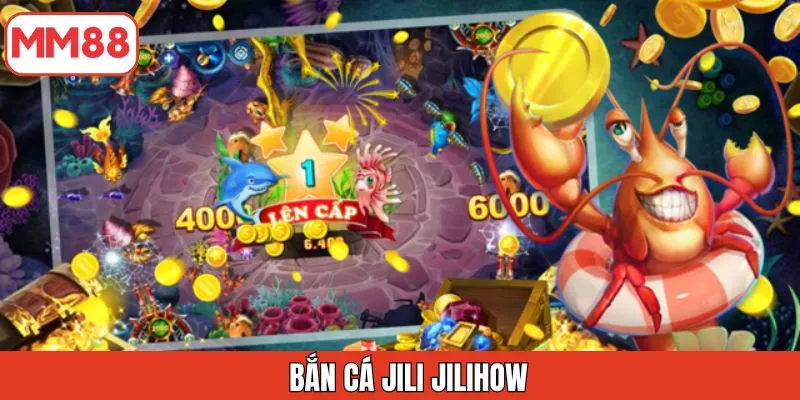 ban-ca-jili-jilihow