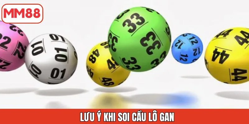 luu-y-khi-soi-cau-lo-gan