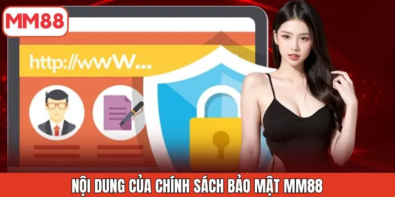 noi-dung-cua-chinh-sach-bao-mat-mm88