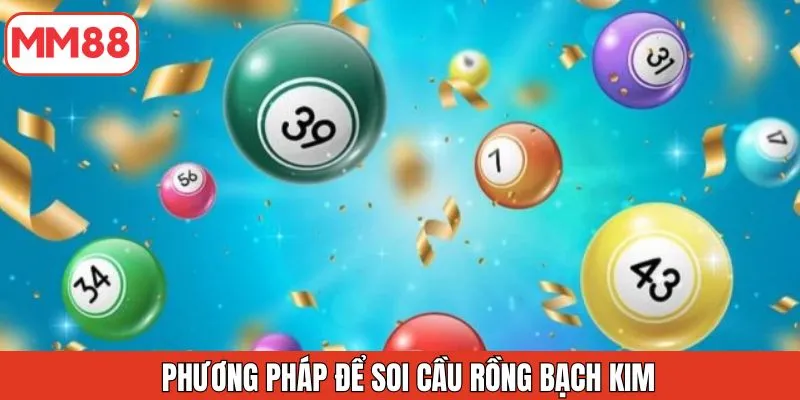 phuong-phap-de-soi-cau-rong-bach-kim