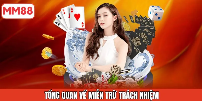 tong-quan-ve-mien-tru-trach-nhiem